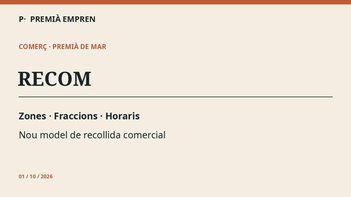 Gràfic editorial: La nova recollida comercial de Premià de Mar diferencia zones, residus i horaris